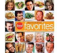 Food Network Favorites: Recipes from Our All-Star Chefs