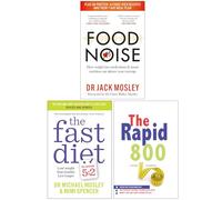 Food Noise, The Fast Diet & The Rapid 800 Cookbook 3 Books Collection Set