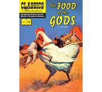 Food of the Gods (Classics Illustrated): 58