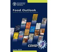 Food outlook : biannual report on global food markets, June 2020
