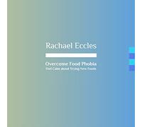 Food Phobia, Overcome Food Anxiety, Self Hypnosis, Hypnotherapy CD