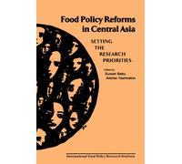 Food Policy Reforms in Central Asia: Setting the Research Priorities
