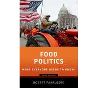 Food Politics : What Everyone Needs to Know®