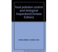 food pollution control and biological Inspection(Chinese Edition)