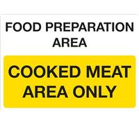 Food Preparation Area Cooked Meat Area Only Sign, Self-Adhesive Sticker, 210mm x 148mm