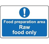 Food Preparation Area raw Food only Safety Sign - 1mm Plastic Sign (100mm x 150mm)