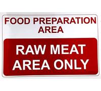 Food Preparation Area raw Meat only Sign - Self Adhesive Sticker Size: 200MM X 150MM