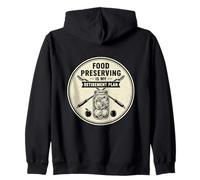 Food Preserving Is My Retirement Plan Food Preserving Lover Zip Hoodie