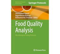 Food Quality Analysis: Microbiological Testing Protocols (Methods and Protocols in Food Science)