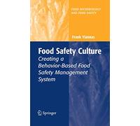 Food Safety Culture: Creating a Behavior-Based Food Safety Management System (Food Microbiology and Food Safety)