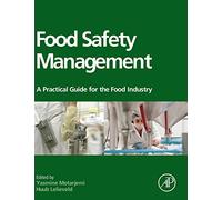 Food Safety Management: A Practical Guide for the Food Industry