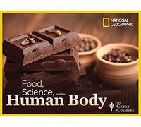Food, Science, and the Human Body