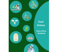 Food Science: Junior Zebras Workbook