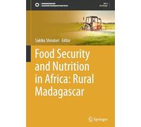 Food Security and Nutrition in Africa: Rural Madagascar (Sustainable Development Goals Series)