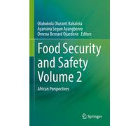 Food Security and Safety Volume 2: African Perspectives