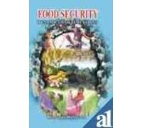 Food Security : Dynamics And Dimensions