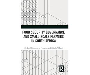 Food Security Governance and Small-Scale Farmers in South Africa