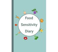 Food Sensitivity Diary: Track Your Symptoms to Help Determine Any Food Allergy or Intolerance | Inflammatory Bowel Disease | IBS