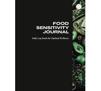 Food Sensitivity Journal: 90-Day Food, Symptoms & Wellness Tracker. Suitable for Monitoring IBD, IBS, Crohn's, Allergies, and Other Digestive Disorders.
