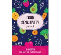 Food Sensitivity Journal: Cute 3-Month Food Diary and Symptom Tracker in 6”x 9” size