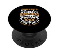 Food Service Director Nobody Knows What I Do Until I Don't D PopSockets Adhesive PopGrip