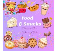 Food & Snacks Delicious Fun Coloring Book