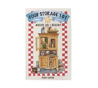 Food Storage 101: Where Do I Begin? (Cookin' With Home Storage)