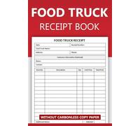Food Truck Receipt Book: Mobile Food Order Receipt Form | 50 Forms Single-Sided Sheets