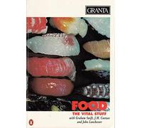 Food: v. 52 (Granta: The Magazine of New Writing)