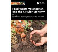 Food Waste Valorization and the Circular Economy