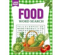 Food Word Search: 94 Easy to Read Large Print Puzzles about Cooking, Baking, Food and more | 1600+ Words and Interesting Themed Facts on Each Page for ... | Gift for Vacations, Holidays and Free Time