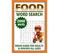 Food Word Search Puzzle Book: Brain Game for Adults & Seniors | Fun Food-Themed 100 Puzzles to Boost Memory and Relax the Mind 4000 Words Size 6 x 9 (BOYS WORD SEARCH)