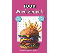 Food Word Search Puzzle Book: Food-Themed Word Search Puzzle Book | 6x9 Inches, 110 Pages, 50+ Puzzles | Fun Gift for Food Lovers, Travel, Holidays, and Relaxing Free Time