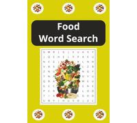 Food Word Search Puzzle Book: Word Search with Easy to Read Print about Food, Snacks, Cooking and More | 6 x 9 inches, 110 pages | 50+ puzzles … Gift for Holidays, Vacations, Free Time