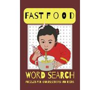 Food Word Search Puzzle Book: Word Searches with Easy to Read Print about Food, Fast Food, Different Cuisine and More | 6*9 inches, 110 Pages | 50 ... for Vacations, Holidays and Free Times