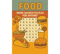 Food Word Search Puzzle Book: Word Searches with Easy to Read Print about Food from around the world, fruits, vegetables and more | 6x9 inches, 110 ... Puzzles ... Gift for Vacations and Free Time