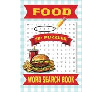 Food Word Search Puzzle Book: Word Searches with Easy to Read Print about Food, Popular Restaurants, Fast Food and More | 6x9 inches, 110 pages | 50+ ... Gift for Vacations, Holidays and Free Times
