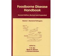 Foodborne Disease Handbook: Volume I: Bacterial Pathogens