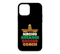 Foodie | Cinco De Mayo | Nacho Average Soccer Coach Case for iPhone 12 mini