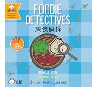 Foodie Detectives - Cantonese: A Bilingual Book in English and Cantonese with Traditional Characters and Jyutping (Bitty Bao)