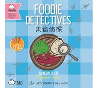 Foodie Detectives - Simplified: A Bilingual Book in English and Mandarin with Simplified Characters and Pinyin (Bitty Bao)