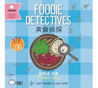 Foodie Detectives - Simplified: A Bilingual Book in English and Mandarin with Simplified Characters and Pinyin (Bitty Bao)