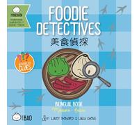 Foodie Detectives - Traditional: A Bilingual Book in English and Mandarin with Traditional Characters, Zhuyin, and Pinyin (Bitty Bao)