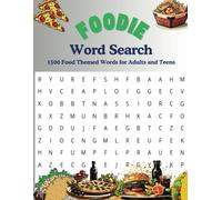 Foodie Word Search: 1500 Food Themed Words for Teens and Adults (Themed Word Search)