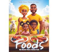 Foods: A Fun, Colorful Introduction to God’s Clean & Unclean Foods from Leviticus 11