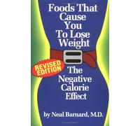 Foods That Cause You to Loose Weight: The Negative Calorie Effect