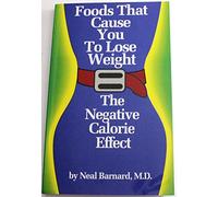 Foods That Cause You to Lose Weight: The Negative Calorie Effect