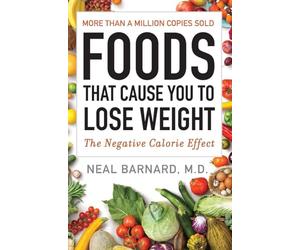 Foods That Cause You to Lose Weight: The Negative Calorie Effect
