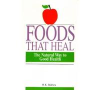 Foods That Heal