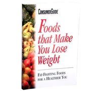 Foods that make you lose weight: Fat-fighting foods for a healthier you